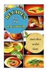 Sibley - RECIPES FOR MY DAUGHTER