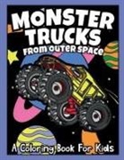 Chloe Maloney - Monster Trucks From Outer Space