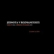 Vladimír Vojtí¿ek - Jednota v rozmanitosti
