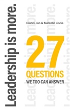 Gianni Liscia, Jan Liscia, Marcello Liscia - Leadership is more.