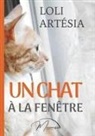 Loli Artésia, Mnemosia Éditions - Un chat à la fenêtre