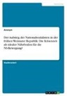 anonym, Anonymous - Der Aufstieg der Nationalsozialisten in der frühen Weimarer Republik. Die Krisenzeit als idealer Nährboden für die NS-Bewegung?