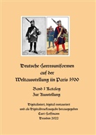 Curt Hoffmann - Deutsche Heeresuniformen auf der Weltausstellung in Paris 1900