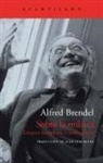 Alfred Brendel - Sobre la música