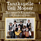 Tanzkapelle Ueli Mooser - Tanzkapelle Ueli Mooser - Tanzmusik-Klamotten, 1 Audio-CD (Audio book)