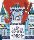 Lucy Rowland, Kate Hindley - El cavaller que va dir "No!"