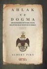 Albert Pike - Ahlak ve Dogma Cilt 1