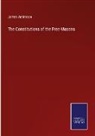 James Anderson - The Constitutions of the Free-Masons