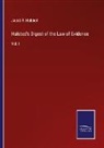 Jacob R. Halsted - Halsted's Digest of the Law of Evidence