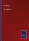 Adam Badeau - The Vagabond