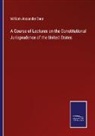 William Alexander Duer - A Course of Lectures on the Constitutional Jurisprudence of the United States