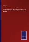 Anonymous - The Gentleman's Magazine and Historical Review
