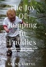 Glenn Bartel - The joy of jumping in puddles