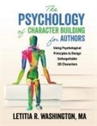 Letitia Washington - The Psychology of Character Building for Authors