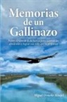 Miguel Ormeño Misajel - Memorias de un gallinazo