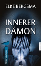 Elke Bergsma - Innerer Dämon - Ostfrieslandkrimi