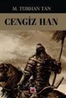 M. Turhan Tan - Cengiz Han