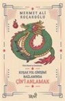 Mehmet Ali Kocakoglu - Kusak Yol Girisimi Baglaminda Cini Anlamak