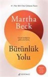 Martha Beck - Bütünlük Yolu
