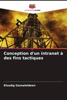 Elsadig Gamaleldeen - Conception d'un intranet à des fins tactiques