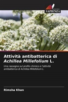 Rimsha Khan - Attività antibatterica di Achillea Millefolium L.