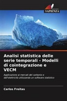 Carlos Freitas - Analisi statistica delle serie temporali - Modelli di cointegrazione e VECM