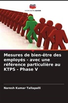Naresh Kumar Tallapalli - Mesures de bien-être des employés - avec une référence particulière au KTPS - Phase V