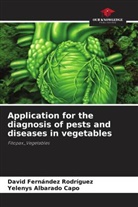Yelenys Albarado Capo, David Fernández Rodríguez - Application for the diagnosis of pests and diseases in vegetables