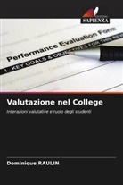 Dominique RAULIN - Valutazione nel College