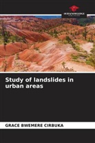 Grace Bwemere Cirbuka - Study of landslides in urban areas