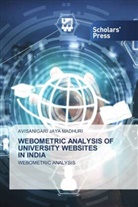Avisanigari Jaya Madhuri - WEBOMETRIC ANALYSIS OF UNIVERSITY WEBSITES IN INDIA