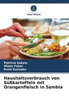 Mieke Faber, Ernie Kunneke, Patricia Sakala - Haushaltsverbrauch von Süßkartoffeln mit Orangenfleisch in Sambia