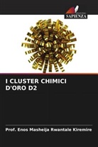 Enos Masheija Rwantale Kiremire, Prof. Enos Masheija Rwantale Kiremire - I CLUSTER CHIMICI D'ORO D2