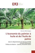 Bienvenu Mbila Enyegue - L'économie du palmier à huile et de l'huile de palme