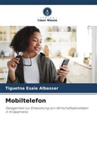 Tiguetna Esaïe Albassar - Mobiltelefon
