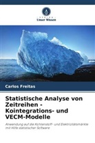Carlos Freitas - Statistische Analyse von Zeitreihen - Kointegrations- und VECM-Modelle