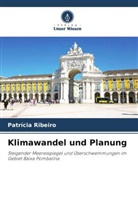 Patrícia Ribeiro - Klimawandel und Planung