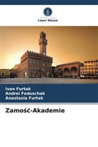 Andrei Feduschak, Anastasia Furtak, Ivan Furtak - Zamosc-Akademie