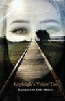 Kayleigh Mooney, Kevin Mooney - Kayleigh's Voice Too