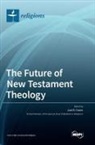 Joel B. Green - The Future of New Testament Theology