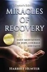 Harriet Hunter - MIRACLES OF RECOVERY, COLLECTOR'S EDITION