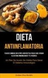 Emiliano Zhou-Montaño - Dieta Antiinflamatoria
