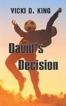 Vicki D. King - David's Decision