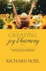Richard Noel - Creating Joy and Harmony - Volume 1