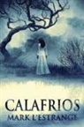 Mark L'Estrange - Calafrios