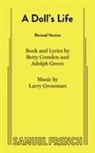 Betty Comden, Comden Betty, Adolph Green, Green Adolph, Grossman Larry - A Doll's Life