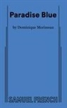 Dominique Morisseau - Paradise Blue