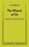 L. Frank Baum - The Wizard of Oz (non-musical)