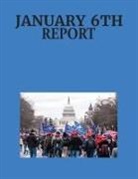 January th Committee - January 6th Report