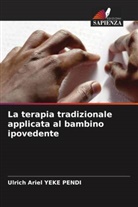 Ulrich Ariel Yeke Pendi - La terapia tradizionale applicata al bambino ipovedente